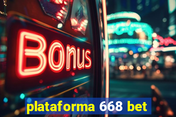 plataforma 668 bet